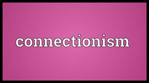 connectionism and meaning connectionism and meaning Kindle Editon